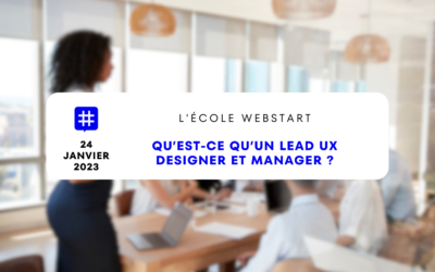 Qu’est-ce qu’un lead UX designer et manager ?